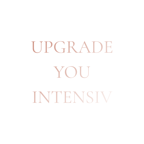 UPGRADE YOU INTENSIV